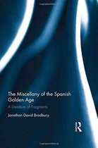 The Miscellany of the Spanish Golden Age