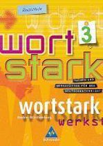 Wortstark. SprachLeseBuch 3. Neubearbeitung. Rechtschreibung 2006