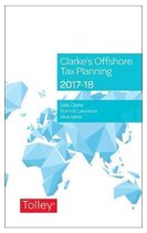 Clarke's Offshore Tax Planning 2017-18
