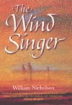 The Wind Singer (Wind of Fire)-William Nicholson