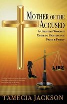 Mother of the Accused
