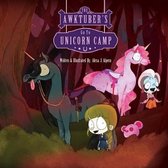 The Awktuber's Go to Unicorn Camp