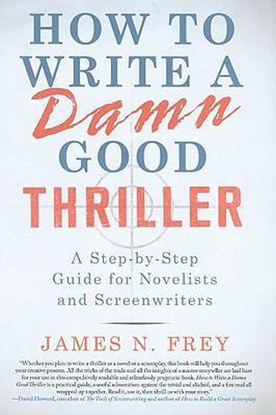 How to Write a Damn Good Thriller - cover