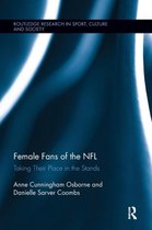 Routledge Research in Sport, Culture and Society- Female Fans of the NFL