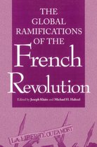 The Global Ramifications of the French Revolution