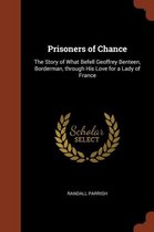 Prisoners of Chance