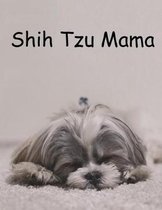 Shih Tzu Mama