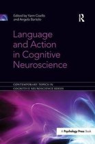 Contemporary Topics in Cognitive Neuroscience- Language and Action in Cognitive Neuroscience