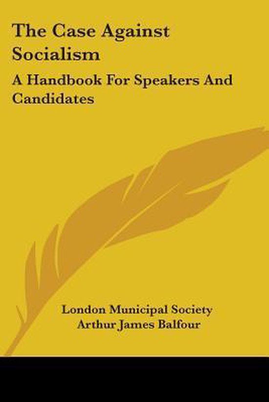 The Case Against Socialism