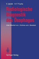 Radiologische Diagnostik Des Osophagus