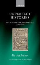 Oxford English Monographs- Unperfect Histories