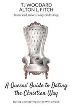 A Queen's Guide to Christian Dating