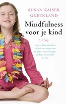 Mindfulness Voor Je Kind