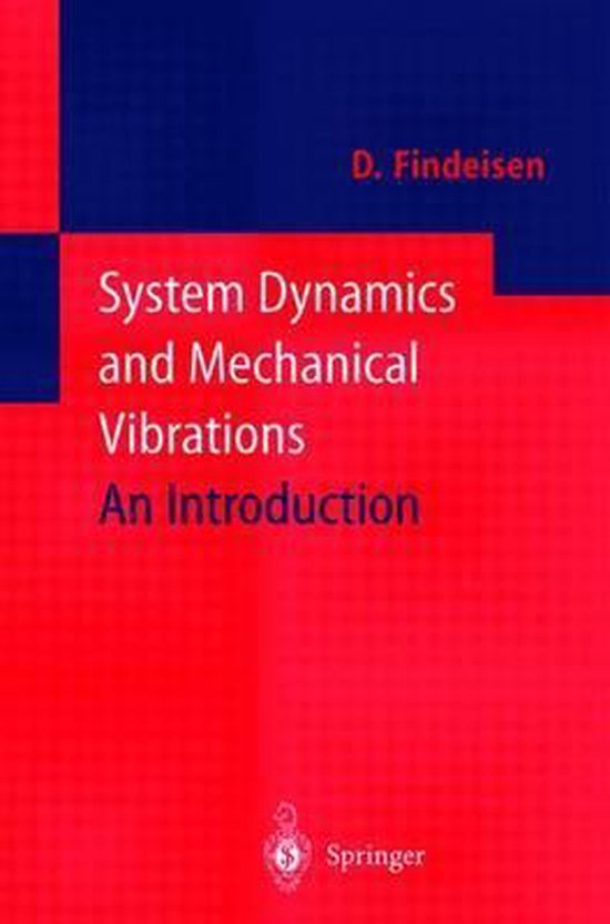 System Dynamics and Mechanical Vibrations 9783540671442 Dietmar