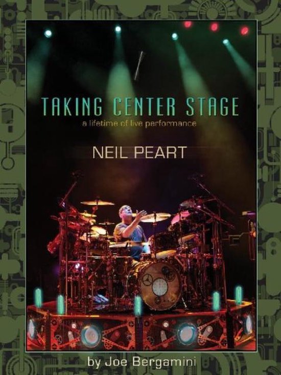 Neil Peart: Taking Center Stage