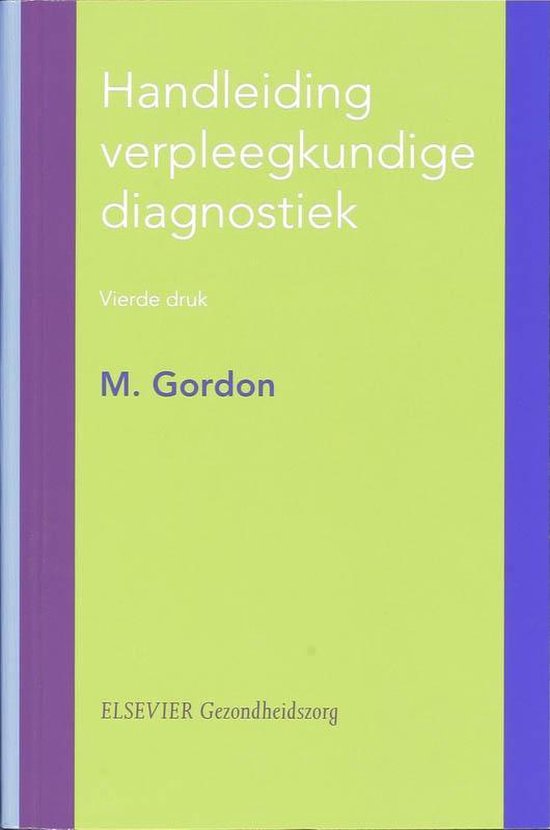 Cover van het boek 'Handleiding verpleegkundige diagnostiek / druk 4' van Mary Gordon