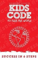 The Kid's Code to Rule the World