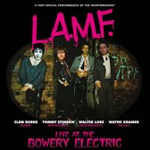 L.A.M.F. Live At The Bowery