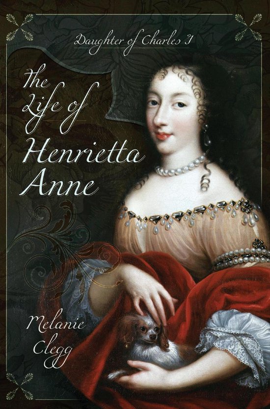 The Life of Henrietta Anne - cover