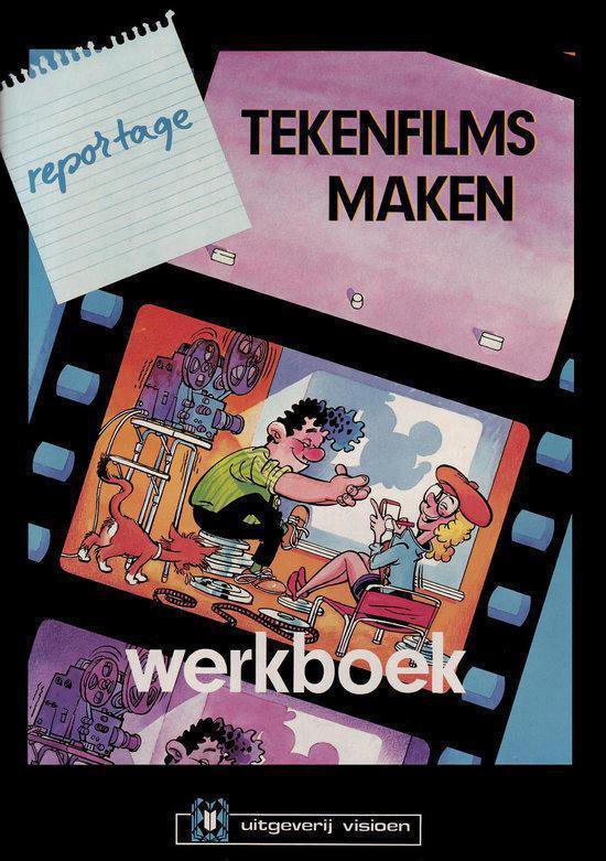 Werkboek Tekenfilms Maken - Dekker | 
