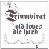 Old Loves Die Hard (Remastered)
