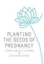 Planting the Seeds of Pregnancy