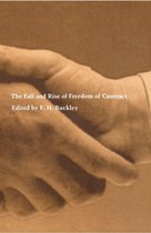 The Fall and Rise of Freedom of Contract