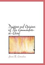 Decisions and Opinions of the Commanders-In-Chief