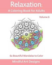 Relaxation: A Coloring Book for Adults