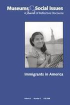 Museums & Social Issues - Immigrants in America