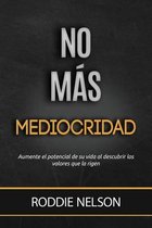 No Mas Mediocridad