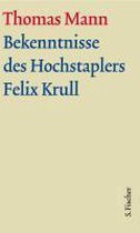 Bekenntnisse des Hochstaplers Felix Krull. Große kommentierte Frankfurter Ausgabe. Text und Kommentarband