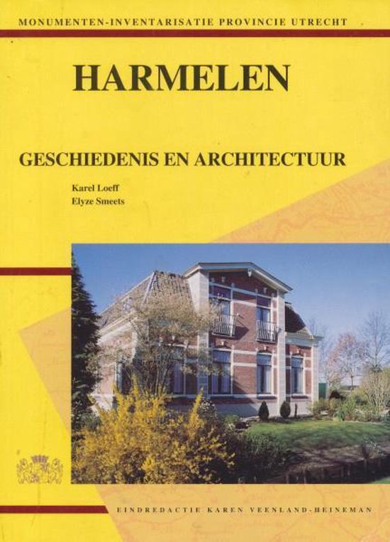 Harmelen geschiedenis en architectuur