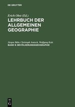 Lehrbuch der Allgemeinen Geographie, Band 9, Bev�lkerungsgeographie