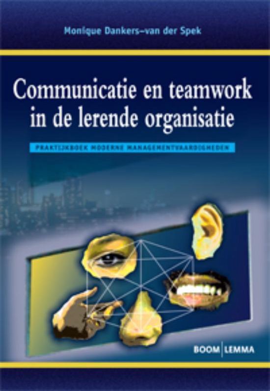 Communicatie en teamwork in de lerende organisatie - Monique Dankers - van der Spek | Do-index.org