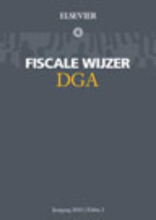 Cover van het boek 'Elsevier Fiscale Wijzer DGA / 2010 / druk 1' van J.F.H. van den Belt