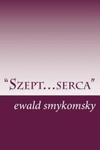 Szept... Serca