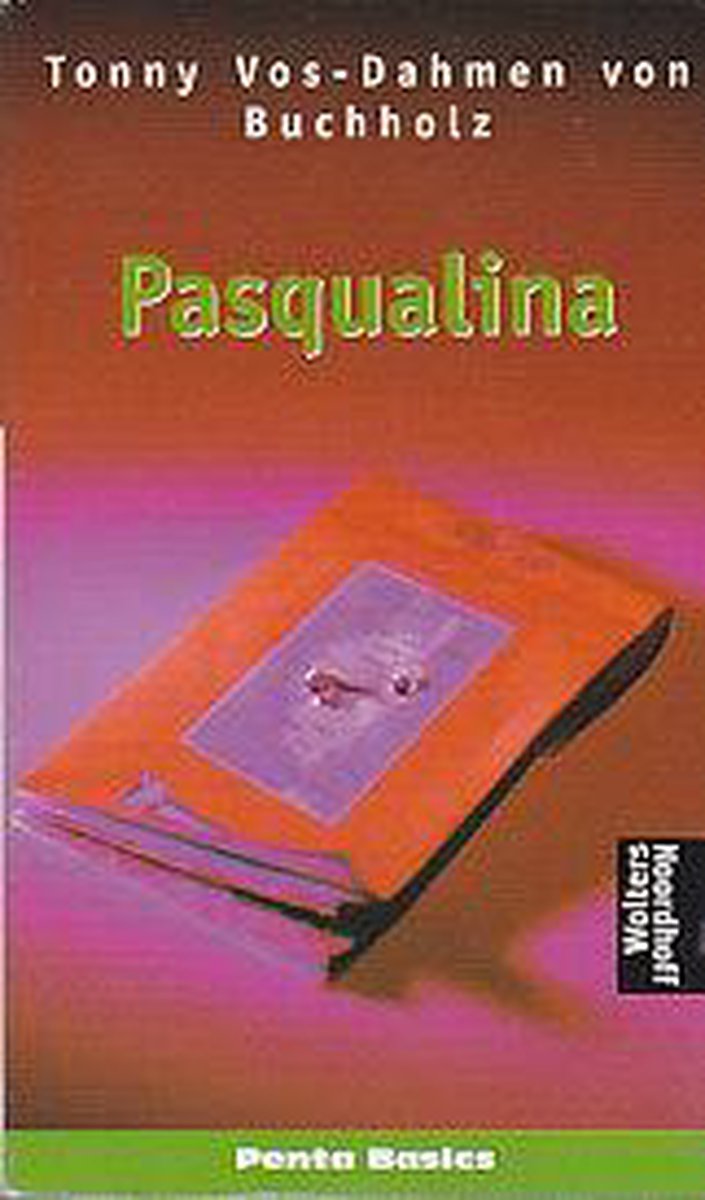 Pasqualina - Vos-Dahmen von Buchholz, Tonny