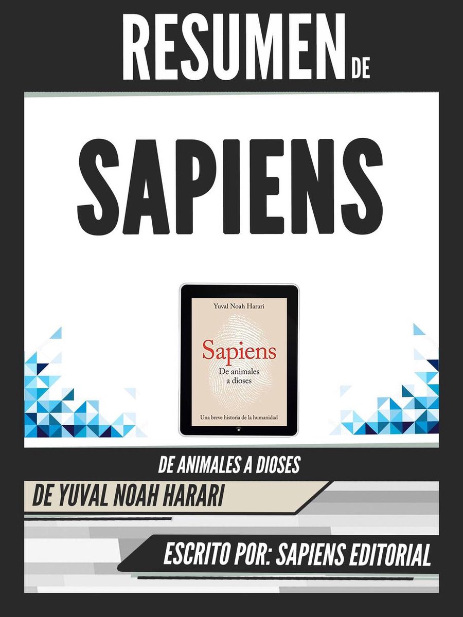 Resumen De Sapiens De Animales A Dioses De Yuval Noah Harari Ebook Sapiens Bol Com