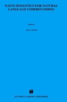 Naive Semantics for Natural Language Understanding