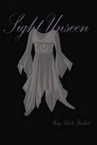 Sight Unseen