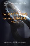 The Rattling of the Chains