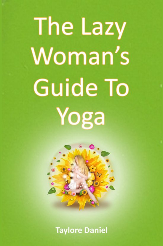 The Lazy Woman's Guide to Yoga - cover