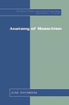 The Springer Series in Social Clinical Psychology - Anatomy of Masochism