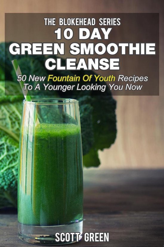 The Blokehead Success Series - 10 Day Green Smoothie Cleanse ... - cover