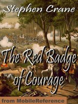The Red Badge Of Courage (Mobi Classics)