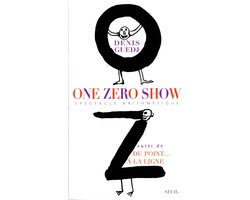 One Zéro Show. Du point à la ligne