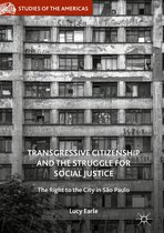 Studies of the Americas - Transgressive Citizenship and the Struggle for Social Justice