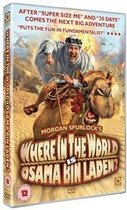 Where In The World Is  Osama Bin Laden?, From The Makers Of "Supersize Me"