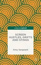 Screen Hustles, Grifts and Stings